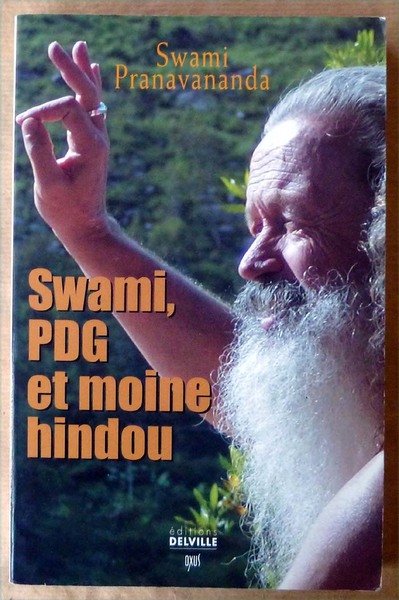 Swami, PDG et moine hindou.