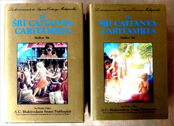 Les Divertissements du Seigneur Caitanya Mahaprabhu. Le Sri Caitanya-Caritamrta. Madhya-lïlä. …