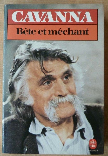 Bête et Méchant.