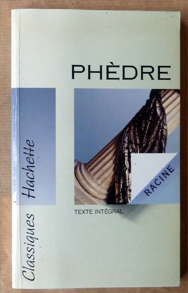 Phèdre.