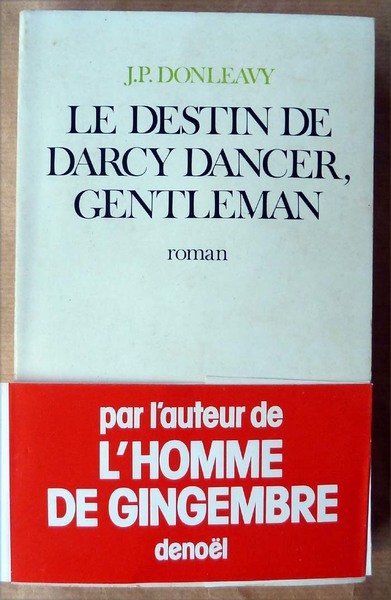 Le Destin de Darcy Dancer, Gentleman.