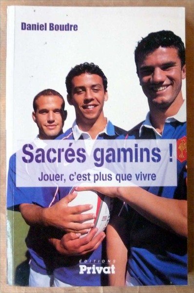 Sacrés gamins. Jouer c'est plus que vivre.