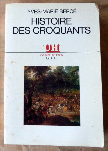 Histoire des Croquants.