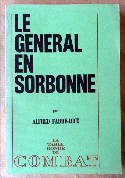 Le général en Sorbonne.