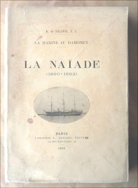 La Marine au Dahomey. La naïade (1890-1892).