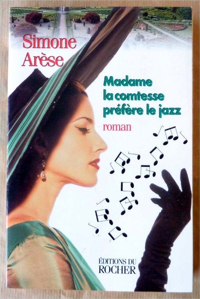 Madame La Comtesse préfère le Jazz.