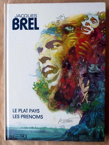 Jacques Brel. Le Plat Pays. Les Prénoms.