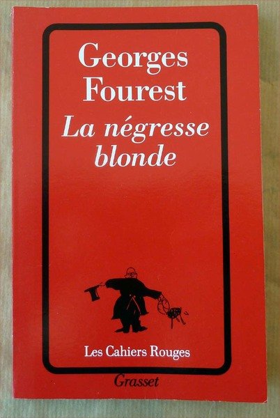 La Nègresse Blonde.