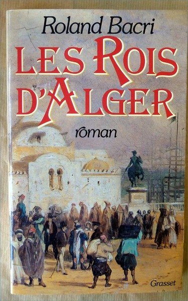 Les Rois D'Alger.