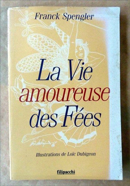 La Vie Amoureuse des Fées.