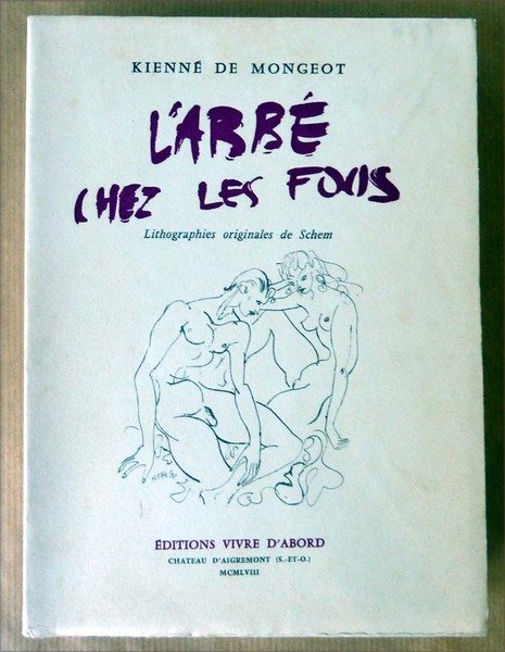 L'Abbé chez les Fous. Lithographies Originales de Schem.