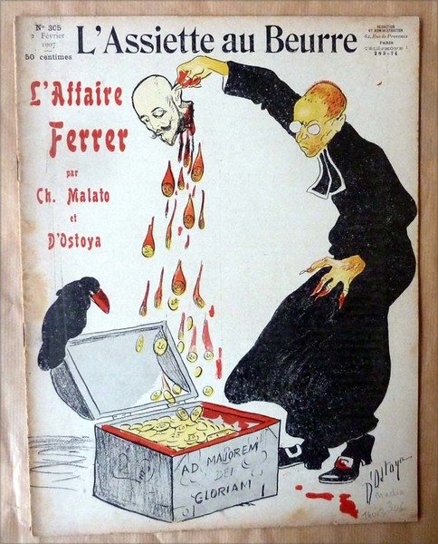 L'Assiette au Beurre. L'Affaire Ferrer. N°305.