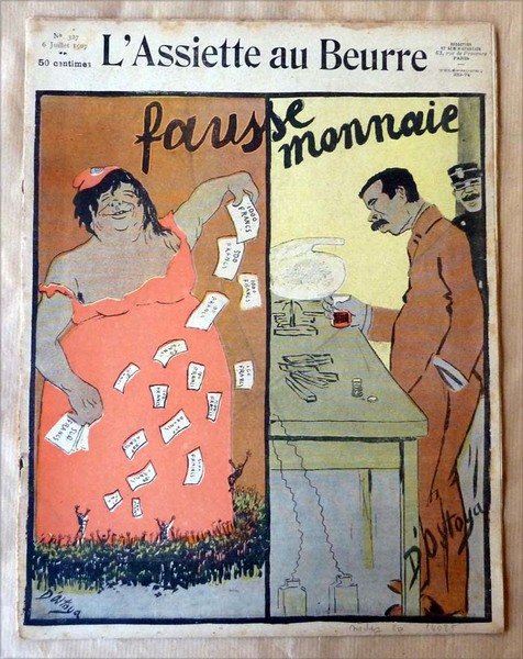 L'Assiette au Beurre. Fausse Monnaie. N°327.