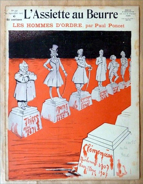 L'Assiette au beurre. Les hommes D'Ordre. N°337.