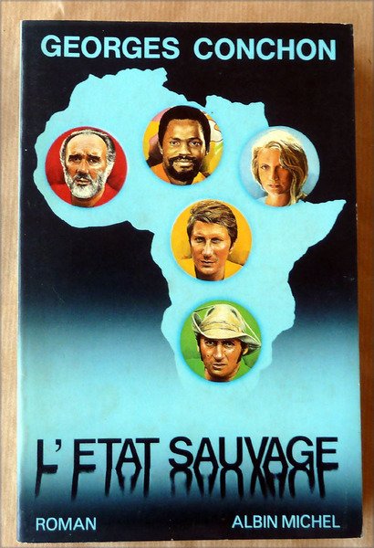 L'état Sauvage.