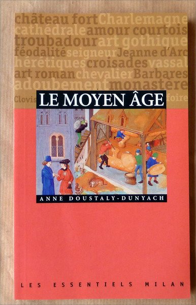 Le Moyen-Age.