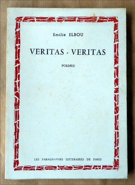 Veritas-Veritas. Poèmes.