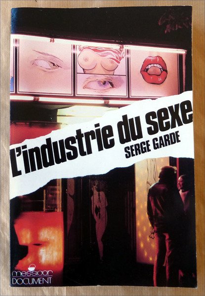 L'Industrie du Sexe.