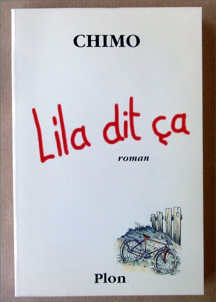 Lila dit ça. Roman.