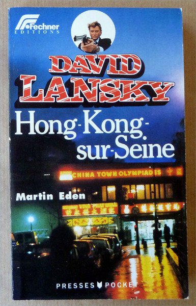 David Lansky. Hong Kong sur Seine.