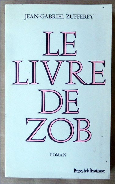 Le Livre de Zob.