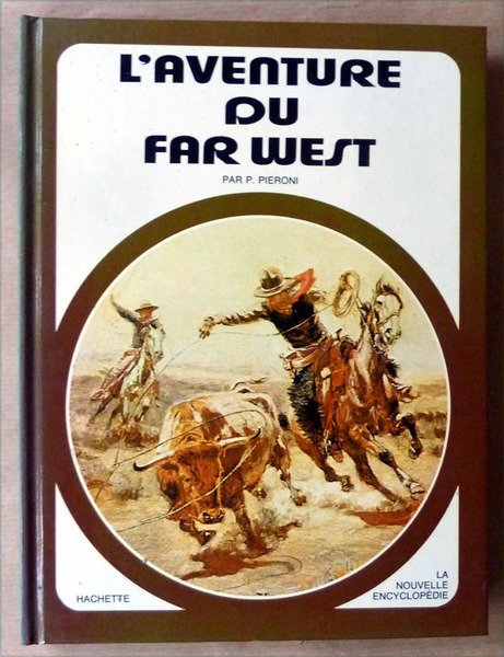 L'Aventure du Far-West.