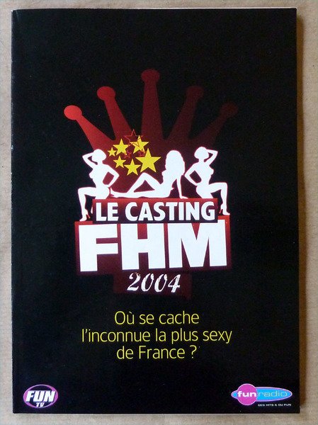 Le Casting FHM 2004. Où se cache l'inconnue la plus …