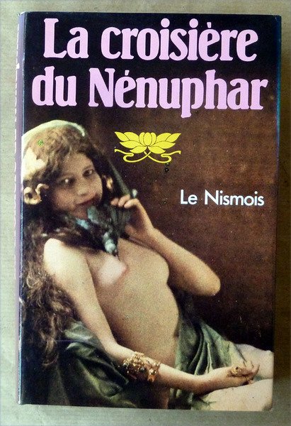 La Croisière du Nénuphar.