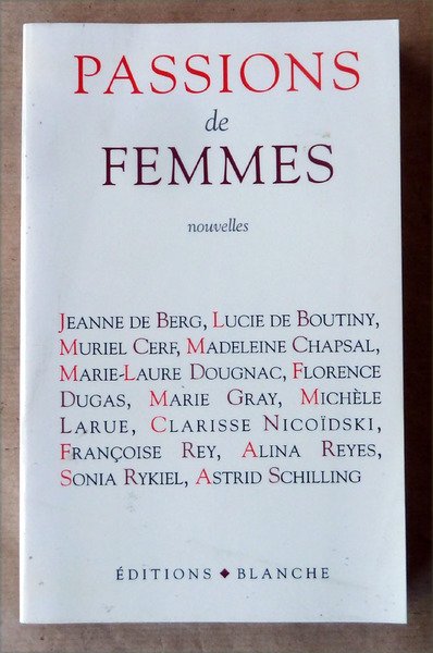 Passions de Femmes. Nouvelles.