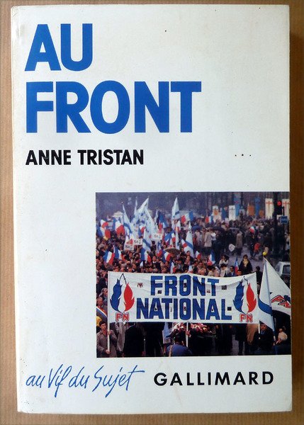 Au Front. Au vif du sujet.