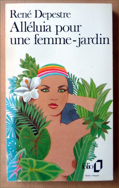 Alléluia pour une femme-jardin.