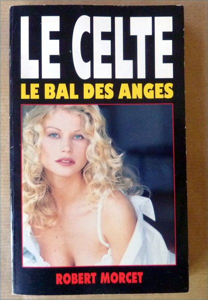 Le Celte. Le Bal des Anges.