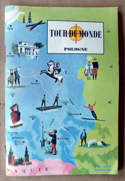 Tour du Monde. Pologne. Revue; N° 65 de juillet 1965.