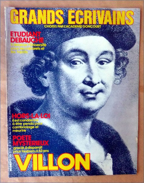 Grands Ecrivains Choisis par l'Académie Goncourt . Villon. N°35.