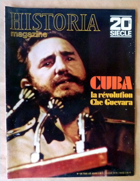 Historia Magazine 20e siècle. Cuba la révolution Che Guevara. N° …