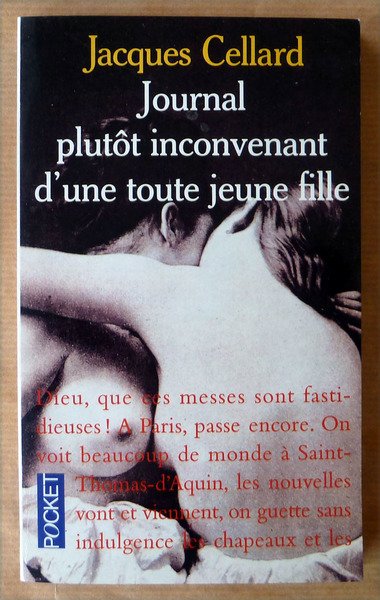 Journal plutôt inconvenant d'une toute jeune fille.