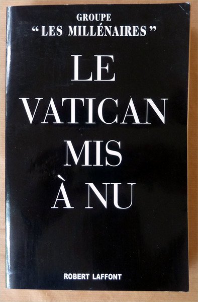 Le Vatican mis à Nu.