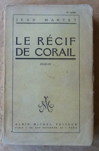 Le Récif de Corail.