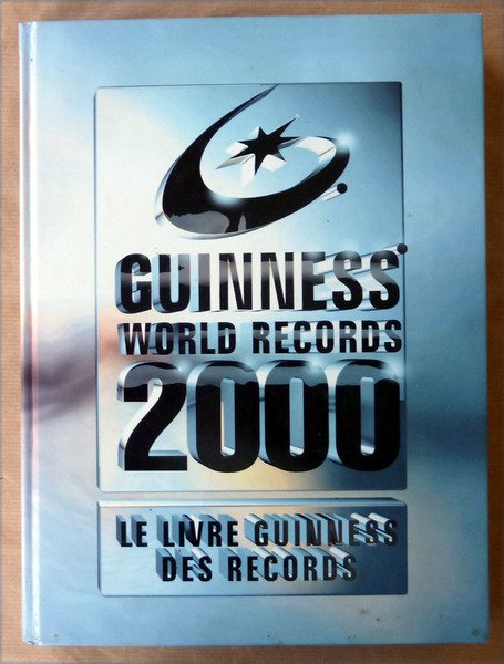 Guinness World Records 2000. Le livre Guiness des records (en …