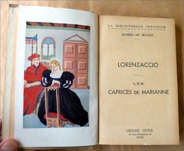 Lorenzaccio. Les Caprices de Marianne.