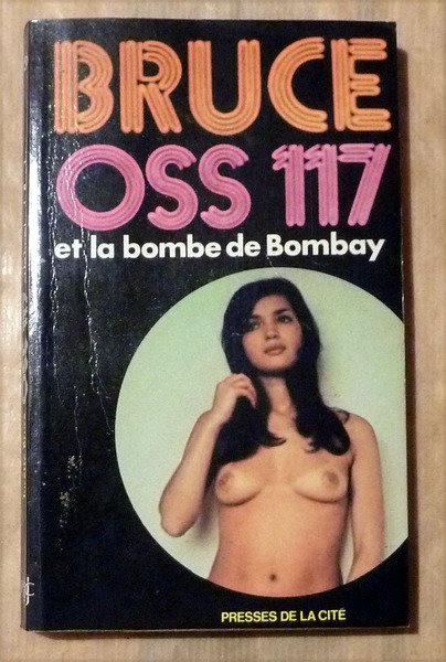 OSS 117 et la bombe de Bombay.