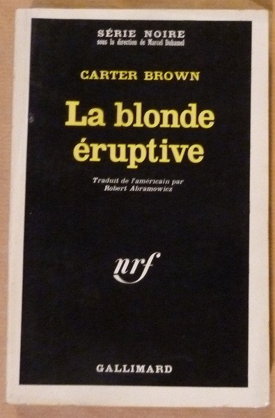 La Blonde éruptive.