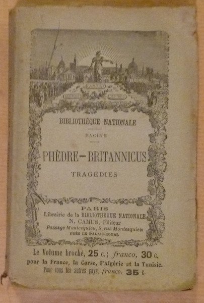 Phèdre-Britannicus. Tragédies.