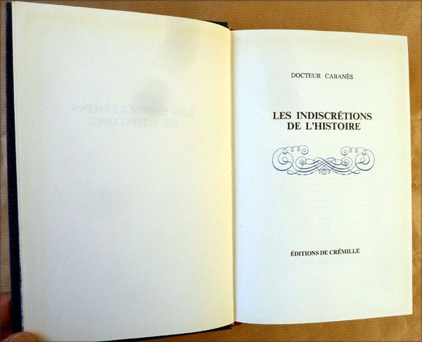 Les Indiscrétions de l'Histoire.