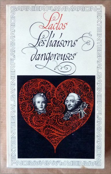 Les Liaisons Dangereuses.