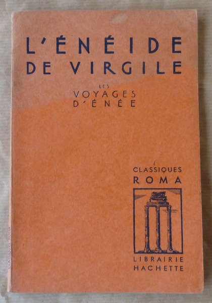 L'Enéide de Virgile. Les Voyages d'Enée. Chants I à VI.