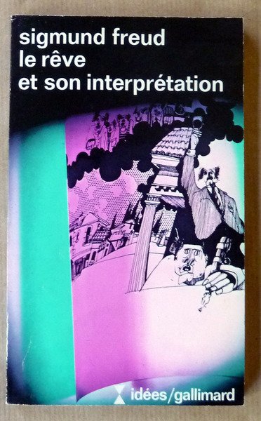 Le rêve et son interprétation.