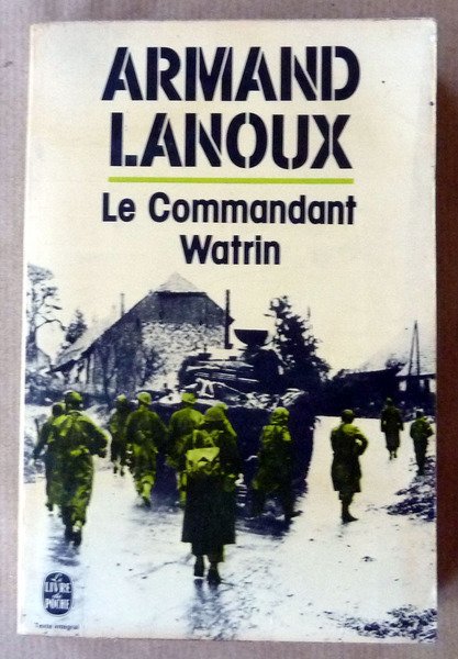 Le Commandant Watrin.