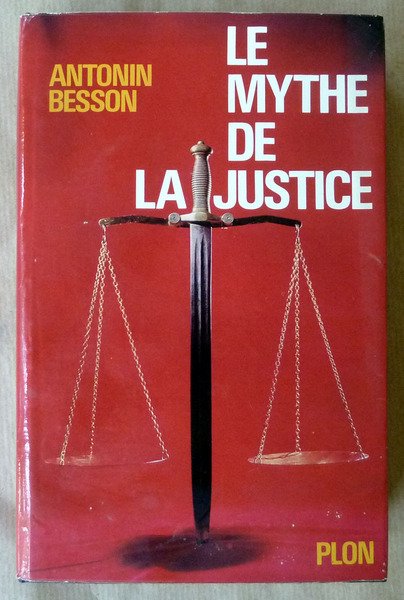 Le Mythe de la Justice.