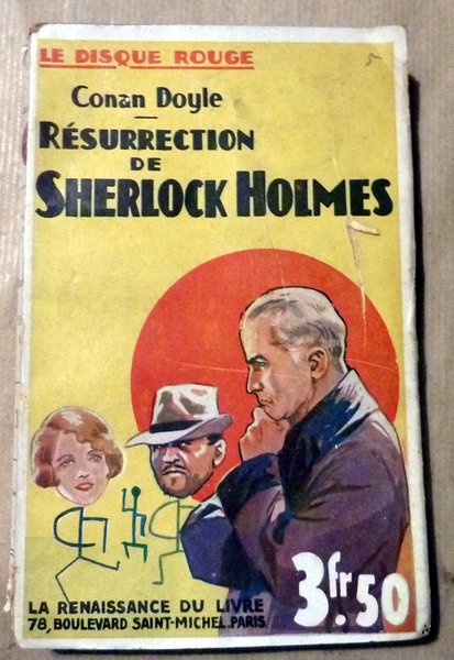 Résurrection de Sherlock Holmes. Collection Le Disque Rouge.